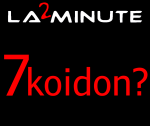 La « 2 » minute 7koidon ?  N°001 – 7koidon un toro de fuego ?